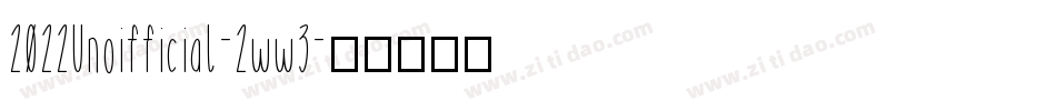 2022Unoifficial-2ww3字体转换