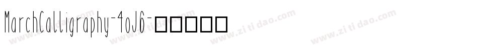 MarchCalligraphy-4oJ6字体转换