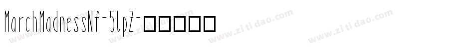 MarchMadnessNf-5lpZ字体转换