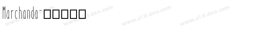 Marchanda字体转换
