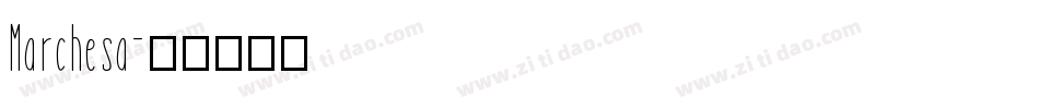 Marchesa字体转换