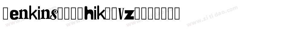 JenkinsV20Thik-0vzR字体转换