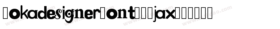 MokadesignerFont1-4jax字体转换