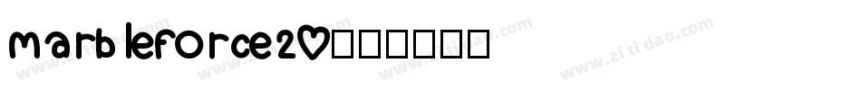 Marbleforce20字体转换