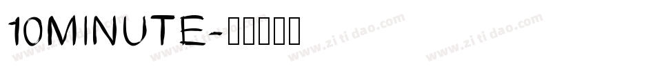 10MINUTE字体转换