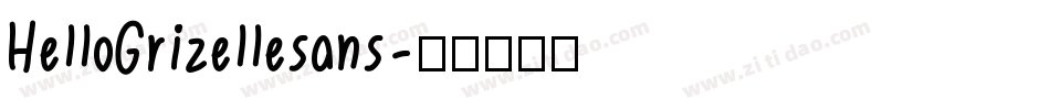 HelloGrizellesans字体转换