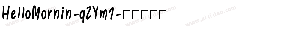 HelloMornin-qZYm1字体转换