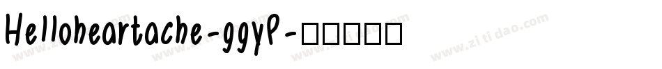 Helloheartache-ggyP字体转换