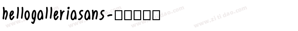 hellogalleriasans字体转换