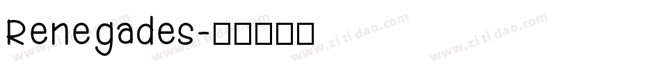 Renegades字体转换