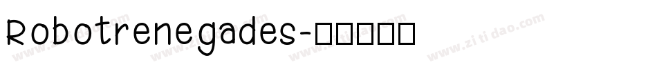 Robotrenegades字体转换