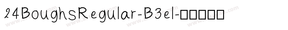 24BoughsRegular-B3el字体转换