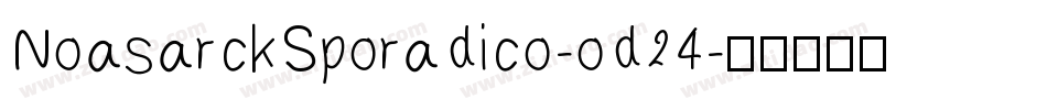 NoasarckSporadico-od24字体转换