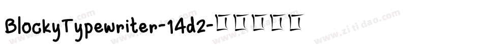 BlockyTypewriter-14d2字体转换
