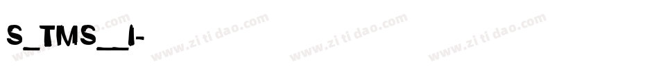 S_TMS__I字体转换