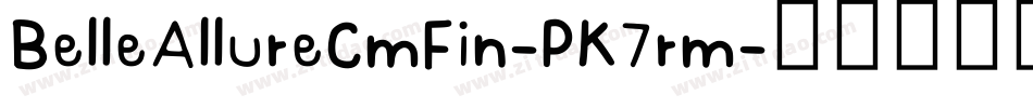 BelleAllureCmFin-PK7rm字体转换 BelleAllureCmFin-PK7rm字体转换
