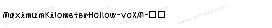 MaximumKilometerHollow-voXM字体转换