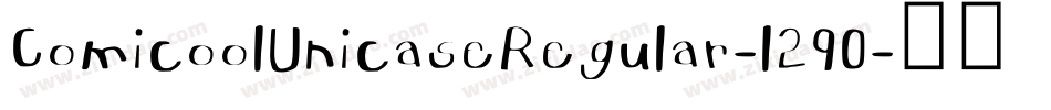 ComicoolUnicaseRegular-l290字体转换