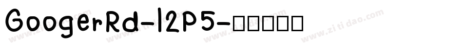 GoogerRd-l2P5字体转换