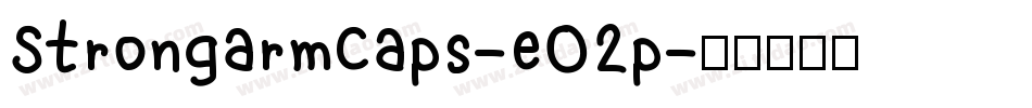 StrongarmCaps-eO2p字体转换
