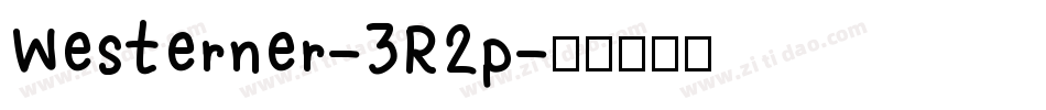 Westerner-3R2p字体转换