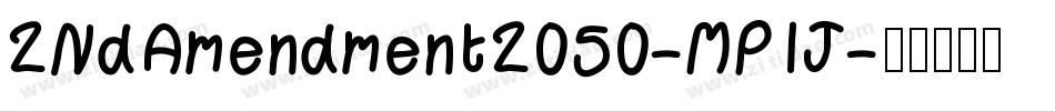 2NdAmendment2050-MPlJ字体转换