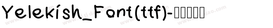Yelekish_Font(ttf)字体转换