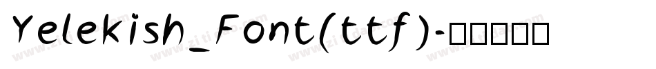 Yelekish_Font(ttf)字体转换