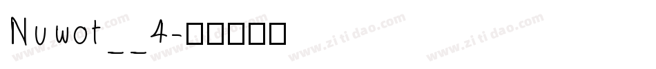 Nuwot__4字体转换