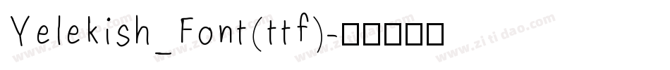 Yelekish_Font(ttf)字体转换
