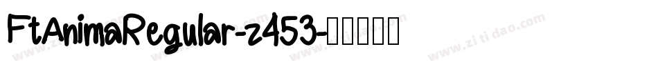 FtAnimaRegular-z453字体转换