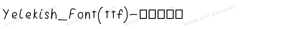 Yelekish_Font(ttf)字体转换