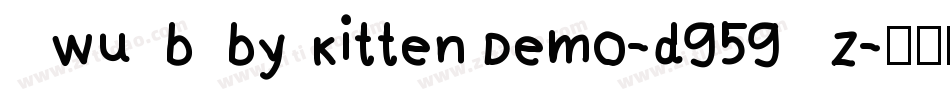 WubbyKittenDemo-d959Z字体转换