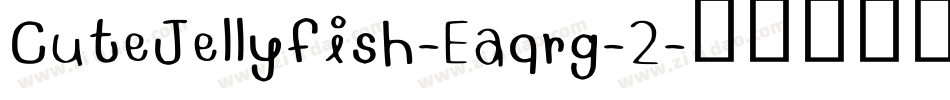 CuteJellyfish-Eaqrg-2字体转换