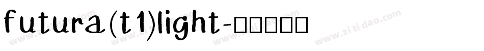 futura(t1)light字体转换