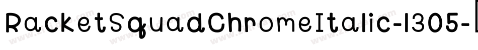 RacketSquadChromeItalic-l305字体转换