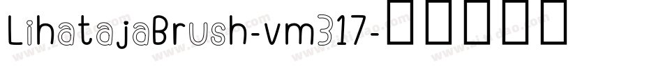 LihatajaBrush-vm317字体转换
