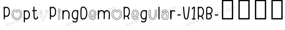 PoptyPingDemoRegular-V1RB字体转换