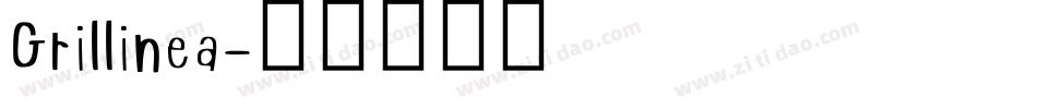 Grillinea字体转换