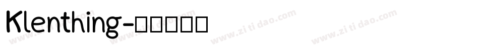 Klenthing字体转换