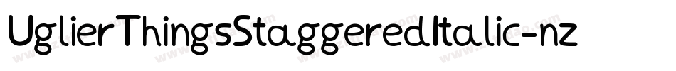 UglierThingsStaggeredItalic-nz70字体转换