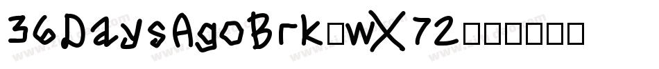 36DaysAgoBrk-wx72字体转换
