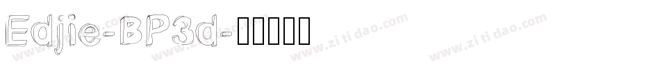 Edjie-BP3d字体转换