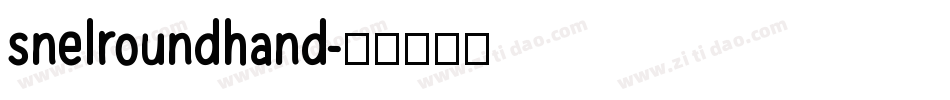 snelroundhand字体转换