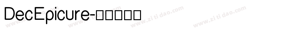DecEpicure字体转换