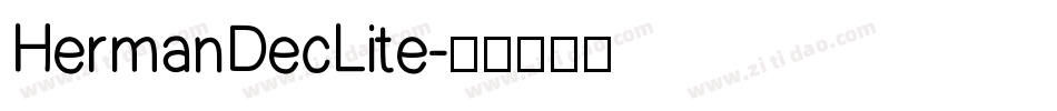 HermanDecLite字体转换