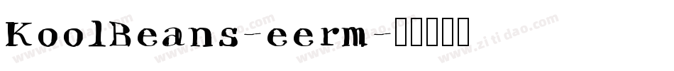 KoolBeans-eerm字体转换