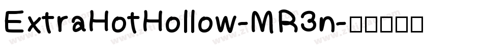 ExtraHotHollow-MR3n字体转换