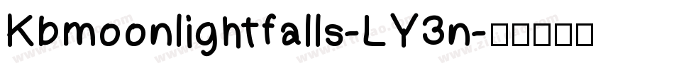 Kbmoonlightfalls-LY3n字体转换