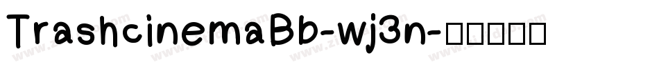 TrashcinemaBb-wj3n字体转换